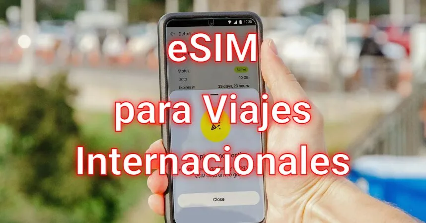 eSIM para viajes internacionales