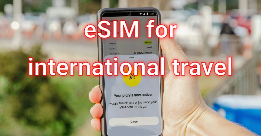 eSIM for International Travel
